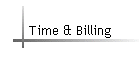 Time & Billing